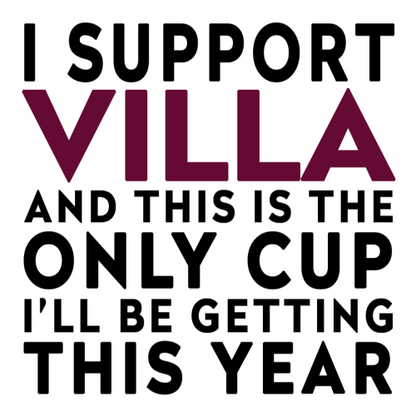 Funny Football Mug Gift – I Support and This is the Only Cup I’ll Be Getting This Year – Joke Present for Football Fans