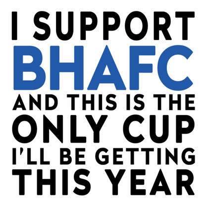Funny Football Mug Gift – I Support and This is the Only Cup I’ll Be Getting This Year – Joke Present for Football Fans