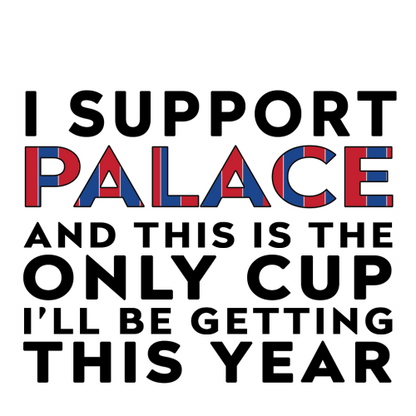 Personalised Funny Football Mug Gift – I Support and This is the Only Cup I’ll Be Getting This Year – Joke Present for Football Fans