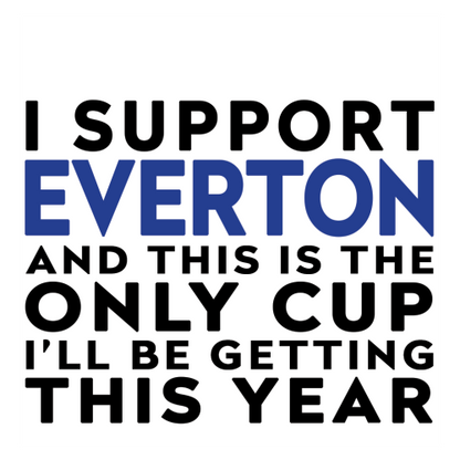Personalised Funny Football Mug Gift – I Support and This is the Only Cup I’ll Be Getting This Year – Joke Present for Football Fans