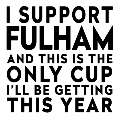 Funny Football Mug Gift – I Support and This is the Only Cup I’ll Be Getting This Year – Joke Present for Football Fans