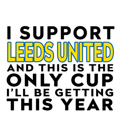 Personalised Funny Football Mug Gift – I Support and This is the Only Cup I’ll Be Getting This Year – Joke Present for Football Fans