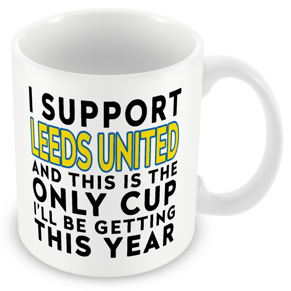 Funny Football Mug Gift – I Support and This is the Only Cup I’ll Be Getting This Year – Joke Present for Football Fans