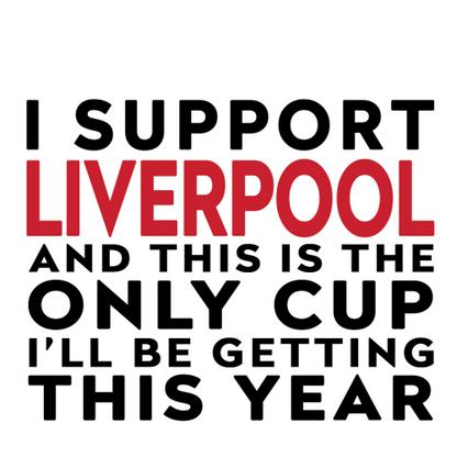 Personalised Funny Football Mug Gift – I Support and This is the Only Cup I’ll Be Getting This Year – Joke Present for Football Fans