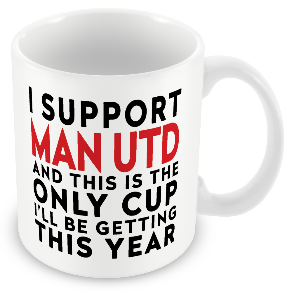 Funny Football Mug Gift – I Support and This is the Only Cup I’ll Be Getting This Year – Joke Present for Football Fans