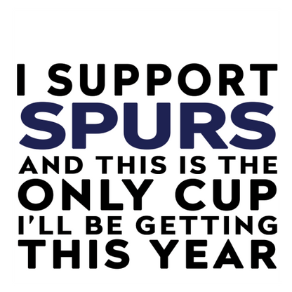 Personalised Funny Football Mug Gift – I Support and This is the Only Cup I’ll Be Getting This Year – Joke Present for Football Fans