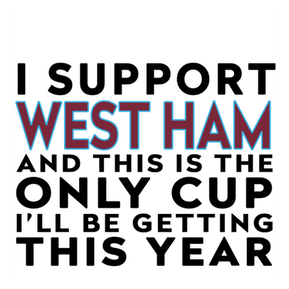 Personalised Funny Football Mug Gift – I Support and This is the Only Cup I’ll Be Getting This Year – Joke Present for Football Fans