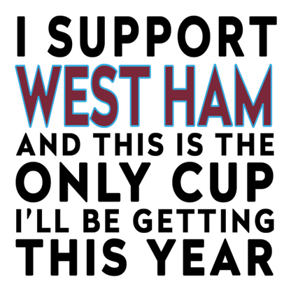 Funny Football Mug Gift – I Support and This is the Only Cup I’ll Be Getting This Year – Joke Present for Football Fans