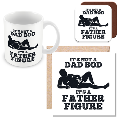 Funny Dad BOD Gift – “It’s Not a Dad BOD It’s a Father Figure”