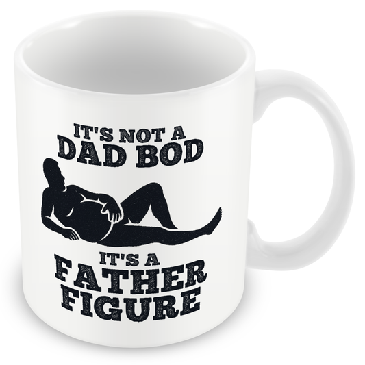 Funny Dad BOD Gift – “It’s Not a Dad BOD It’s a Father Figure”
