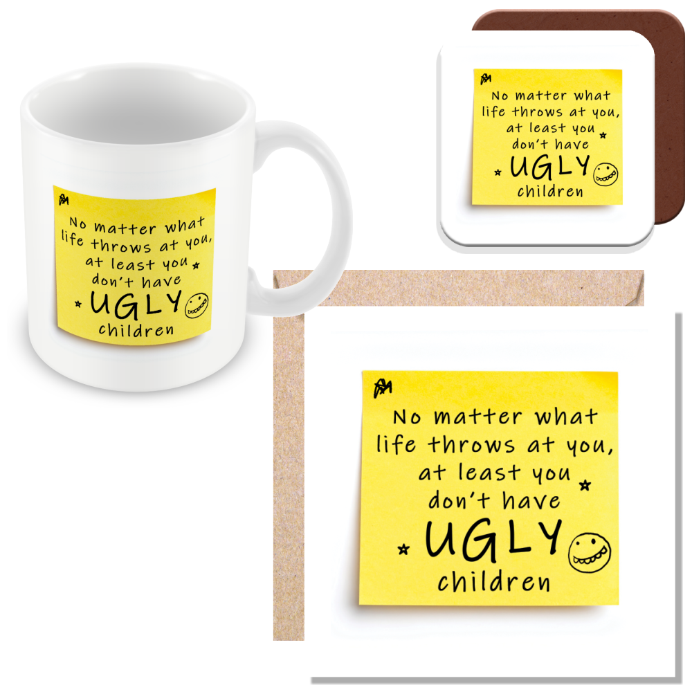 “at Least You Don’t Have Ugly Children” – Post-It Style Sticky Note – Novelty Funny Gift