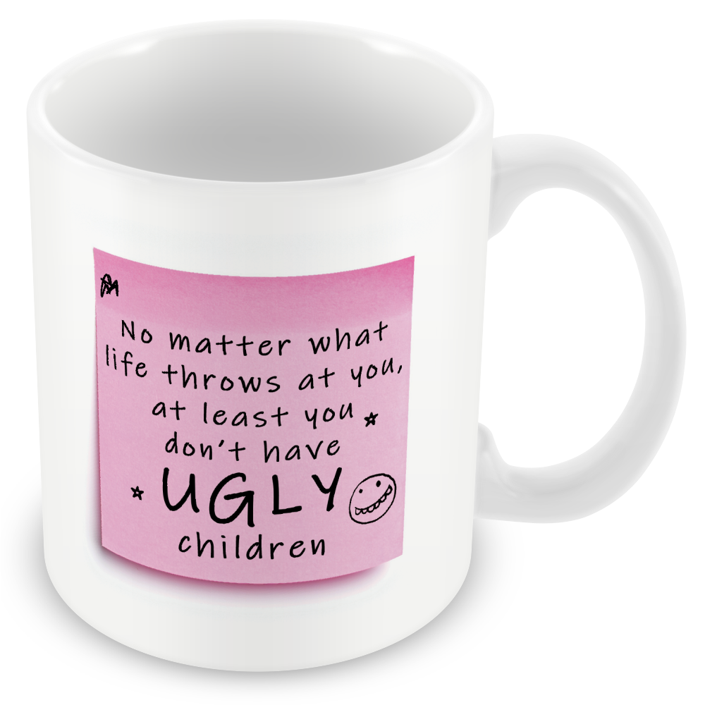 “at Least You Don’t Have Ugly Children” – Post-It Style Sticky Note – Novelty Funny Gift