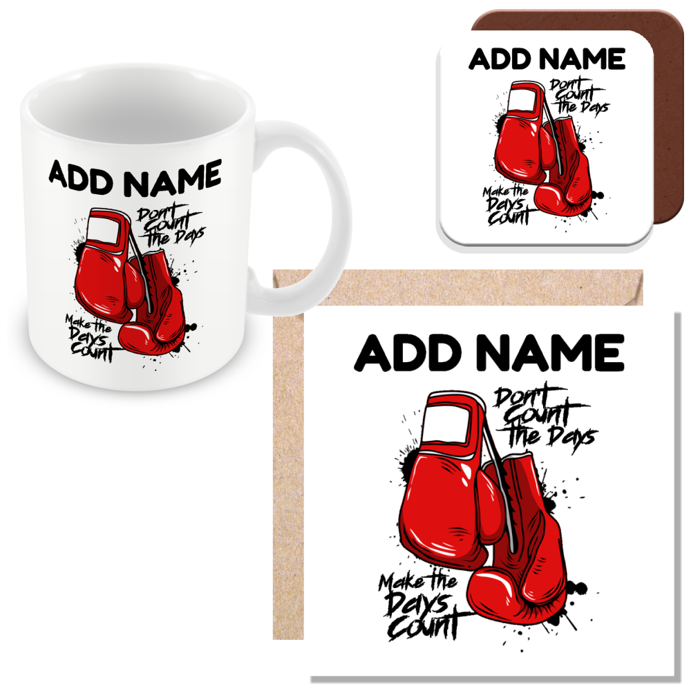 Personalised Boxing Mug – “Don’t Count the Days…” Gym Quote