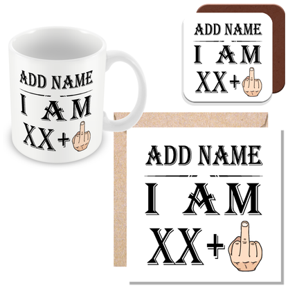Personalised Any Age +1 Years Middle Finger – Funny Rude Gift