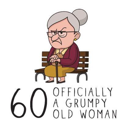 Grumpy Old Woman Any Age Birthday Mug Gift