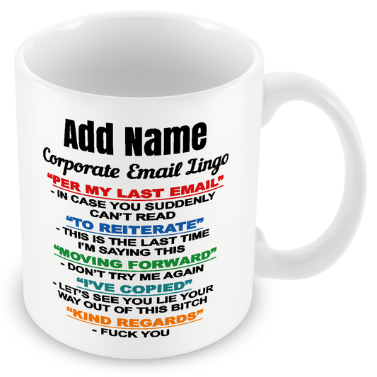 Funny Work Gift - Corporate Email Lingo