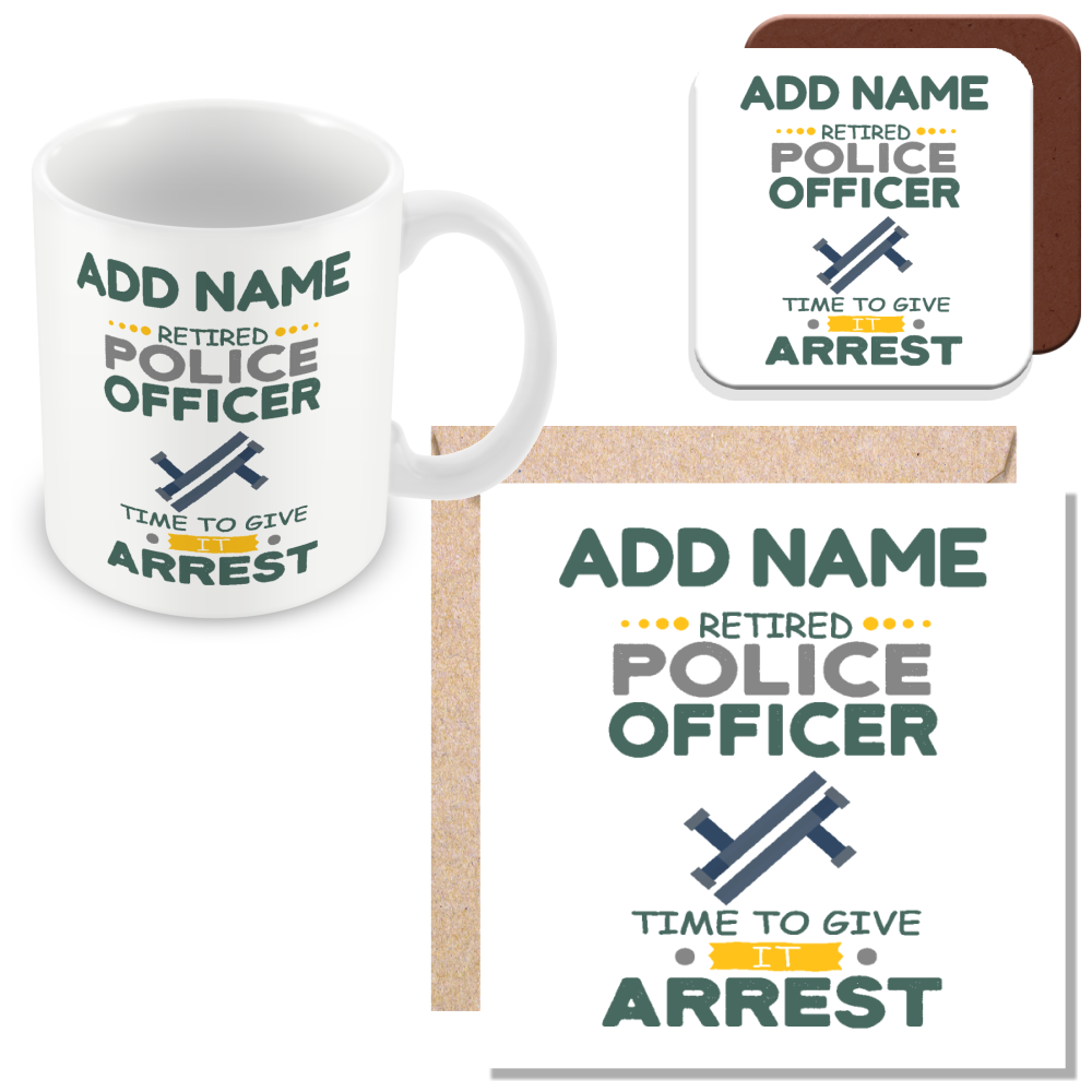 Novelty Personalised Gift For Retired Police Officer - Time To Give It Arrest Retirement