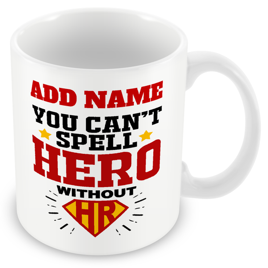 Human Resources Personalised Gift - You Can't Spell Hero Without HR