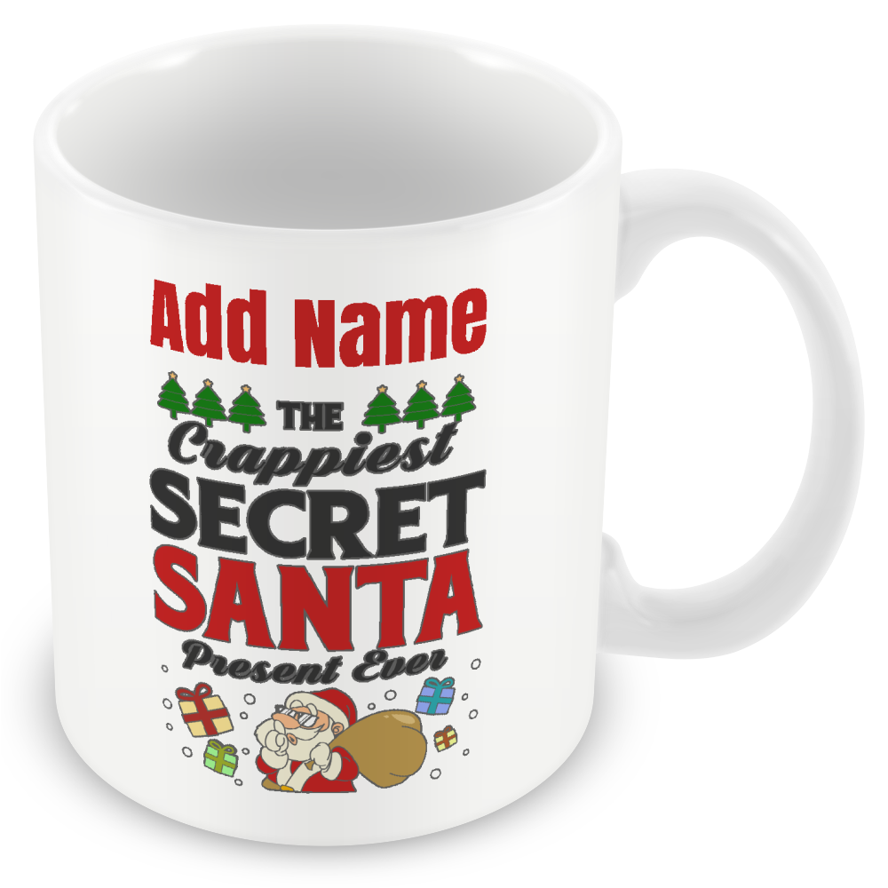Christmas Secret Santa Gift - The Crappiest Secret Santa Present Ever - Personalised Mug