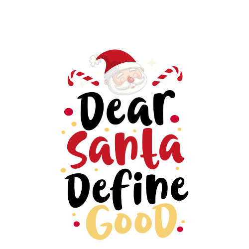 Christmas Secret Santa Gift - Dear Santa Define Good - Secret Santa Gift Mug