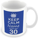 30th Birthday Keep Calm Design Mug