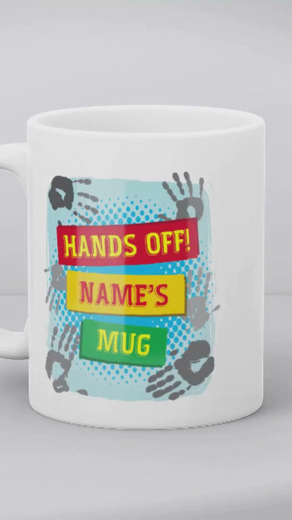 Personalised “Hands Off” – Funny Custom Name Gift