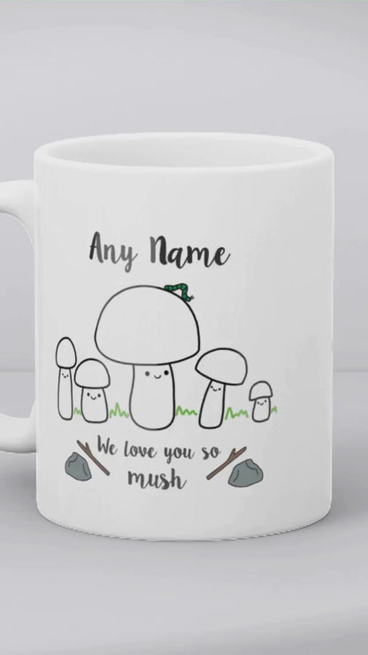 Daddy We Love You So MUSH - Personalised Gift for Dad