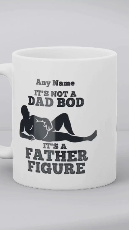 Personalised Funny Dad BOD Gift – “It’s Not a Dad BOD It’s a Father Figure”