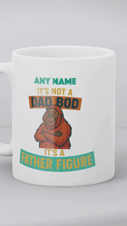Personalised Funny Dad BOD Gift – “It’s Not a Dad BOD It’s a Father Figure”