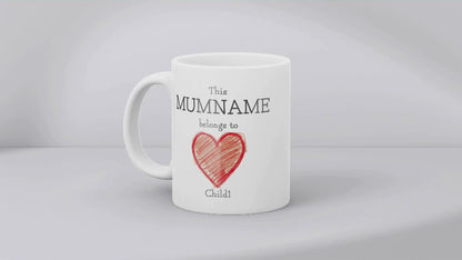 Personalised “This Mum Belongs to” Mug – Custom Children Names Heart Mug for Mum