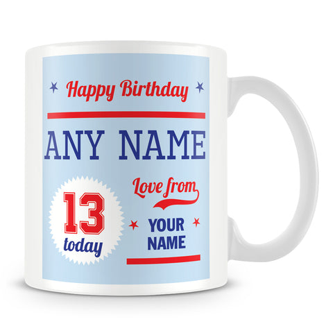 Birthday Personalised Mug With Age 13 Today and Names