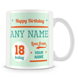 Birthday Personalised Mug With Age 18 Today and Names