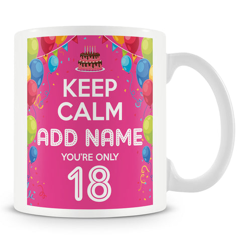 18th Birthday Mug - Keep Calm
