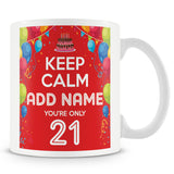 21st Birthday Mug - Keep Calm