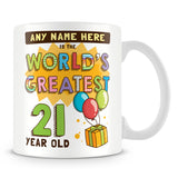 21st World's Greatest Birthday Personalised Mug