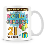 21st World's Greatest Birthday Personalised Mug