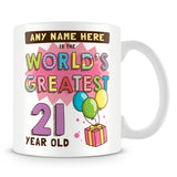 21st World's Greatest Birthday Personalised Mug