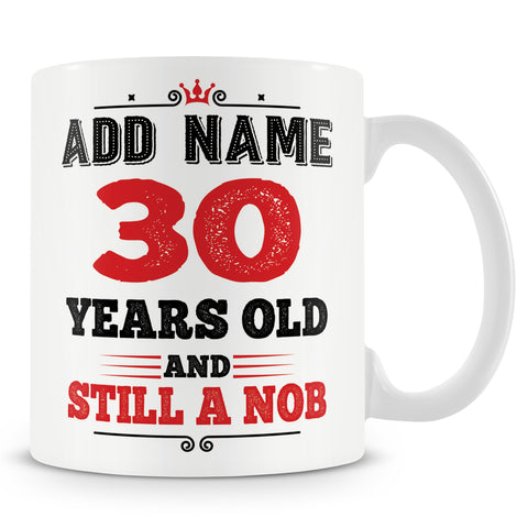 30 Years Old and Still a Nob