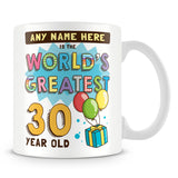 30th World's Greatest Birthday Personalised Mug