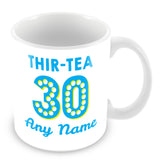 30th Birthday Tea Personalised Mug