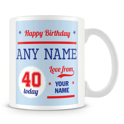 Birthday Personalised Mug With Age 40 Today and Names