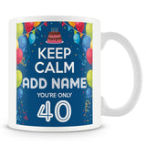 40th Birthday Mug - Keep Calm