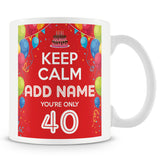 40th Birthday Mug - Keep Calm