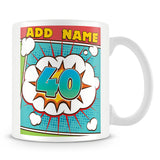 40th Birthday Comic Design Birthday Personalised Mug