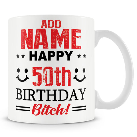 50th Birthday Bitch Mug
