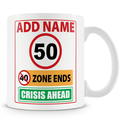 50th Birthday 40 Zone Ends Mug