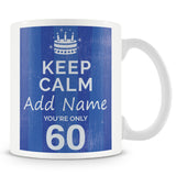 60th Birthday Keep Calm Design Personalised Mug