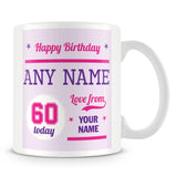 Birthday Personalised Mug With Age 60 Today and Names