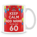 Keep Calm Personalised Birthday Mug