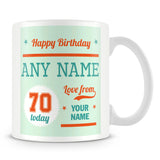 Birthday Personalised Mug With Age 70 Today and Names